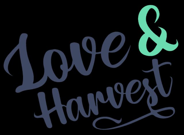 Love & Harvest